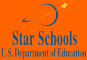 Star Schools - U. S. Department of Education link